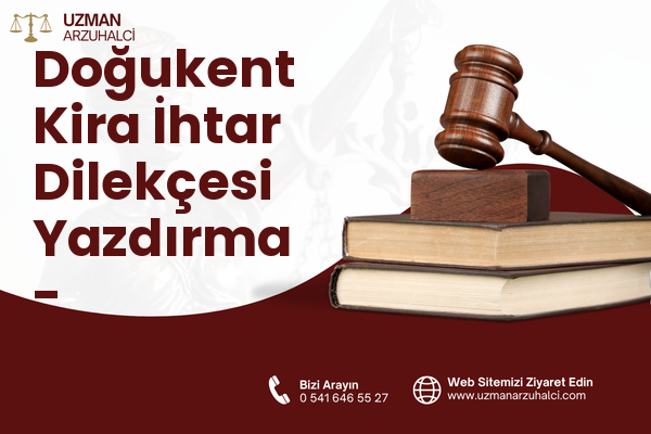 Doğukent Kira İhtar Dilekçesi Yazdırma - Karaköprü