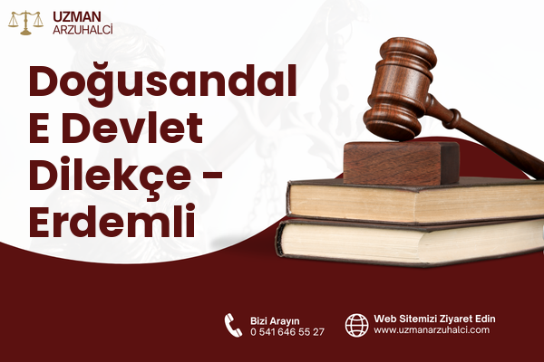 Doğusandal E Devlet Dilekçe - Erdemli