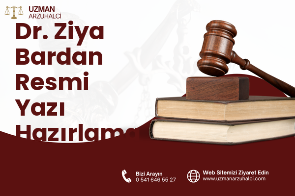 Dr. Ziya Bardan Resmi Yazı Hazırlama - Meram
