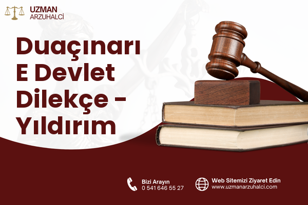 Duaçınarı E Devlet Dilekçe - Yıldırım