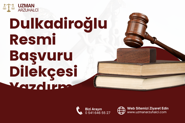 Dulkadiroğlu Resmi Başvuru Dilekçesi Yazdırma
