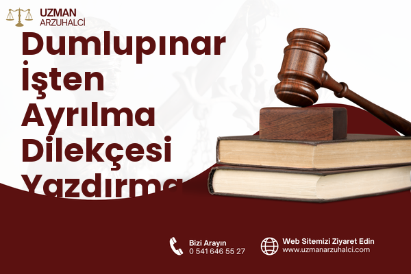Dumlupınar İşten Ayrılma Dilekçesi Yazdırma - Derince
