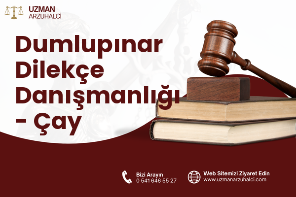 Dumlupınar Dilekçe Danışmanlığı - Çay