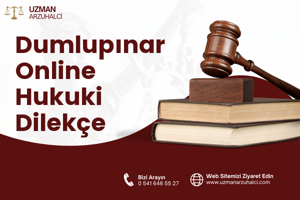 Dumlupınar Online Hukuki Dilekçe