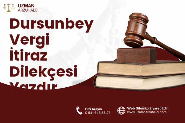 Dursunbey Vergi İtiraz Dilekçesi Yazdır