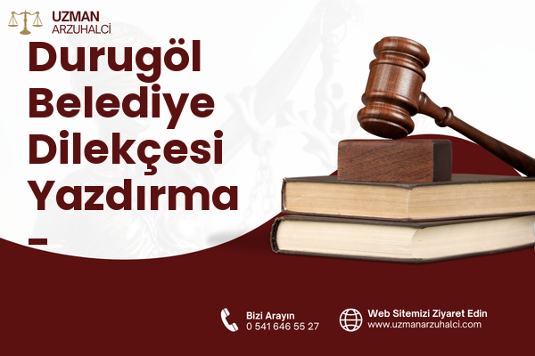 Durugöl Belediye Dilekçesi Yazdırma - Altınordu