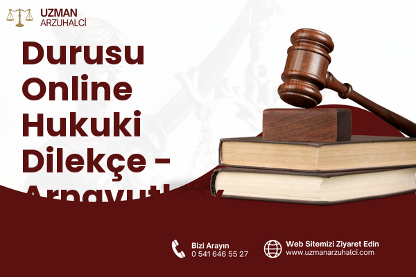 Durusu Online Hukuki Dilekçe - Arnavutköy
