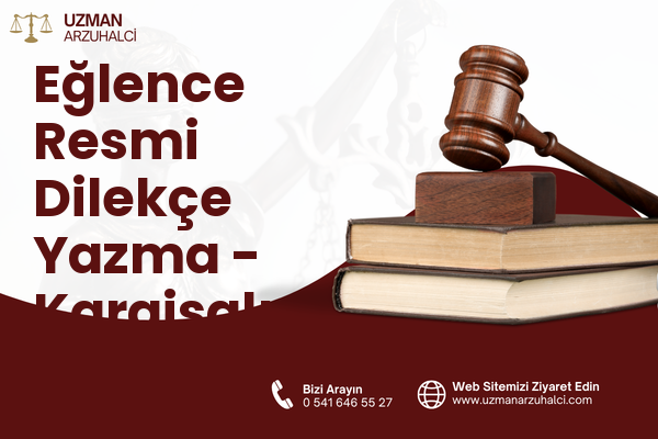 Eğlence Resmi Dilekçe Yazma - Karaisalı
