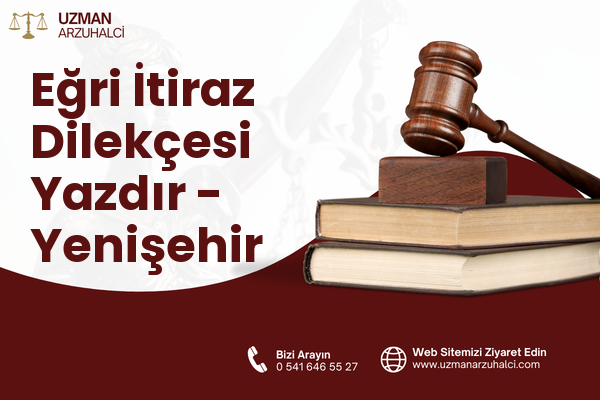 Eğri İtiraz Dilekçesi Yazdır - Yenişehir