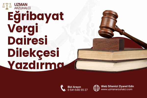 Eğribayat Vergi Dairesi Dilekçesi Yazdırma - Selçuklu