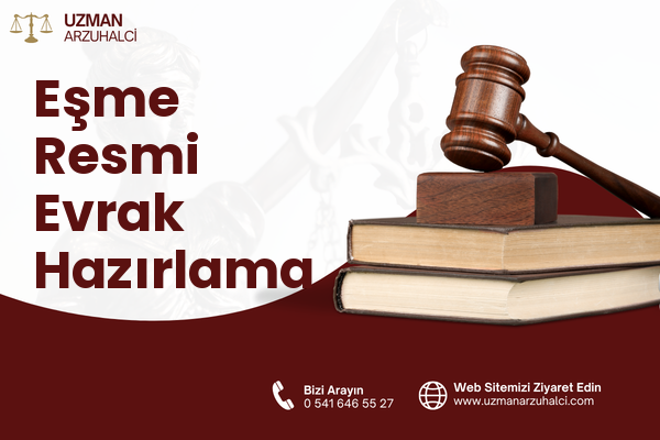 Eşme Resmi Evrak Hazırlama