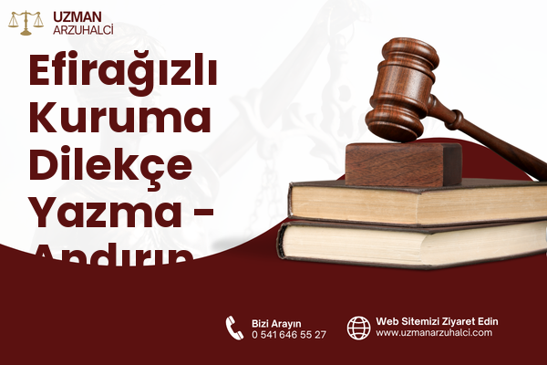 Efirağızlı Kuruma Dilekçe Yazma - Andırın