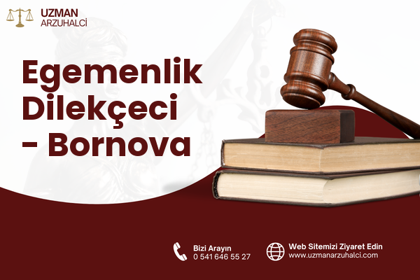 Egemenlik Dilekçeci - Bornova