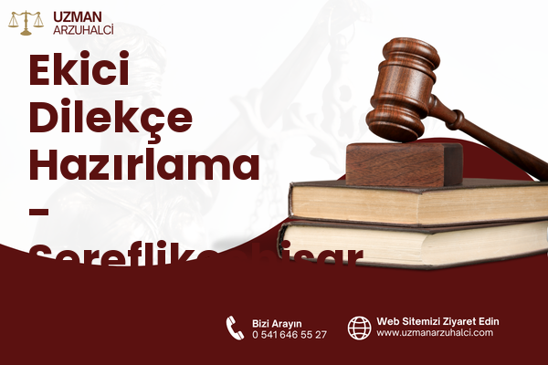 Ekici Dilekçe Hazırlama - Şereflikoçhisar