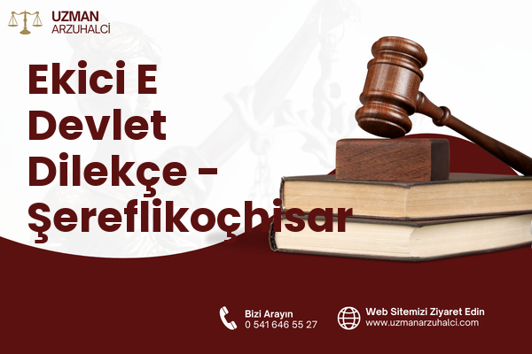 Ekici E Devlet Dilekçe - Şereflikoçhisar
