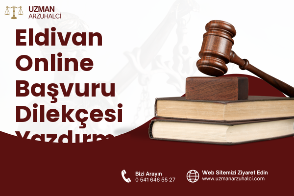 Eldivan Online Başvuru Dilekçesi Yazdırma