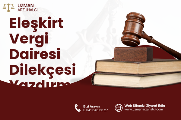 Eleşkirt Vergi Dairesi Dilekçesi Yazdırma