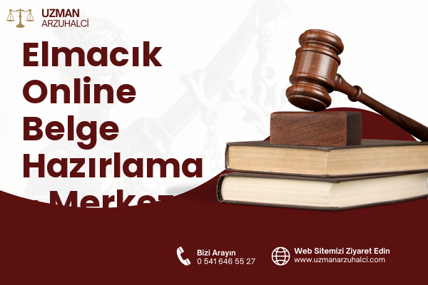 Elmacık Online Belge Hazırlama - Merkez