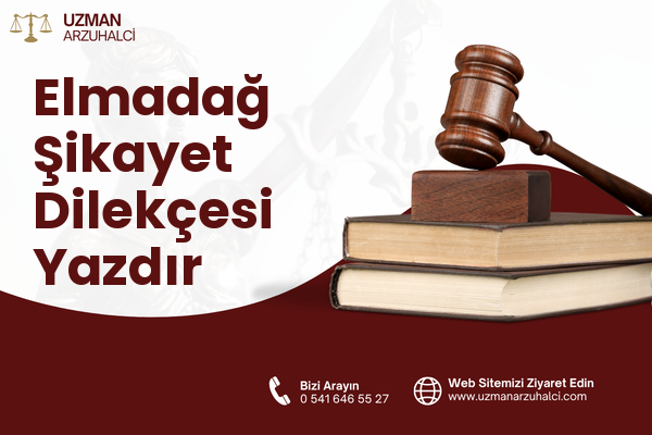 Elmadağ Şikayet Dilekçesi Yazdır