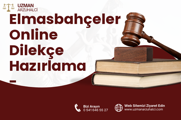 Elmasbahçeler Online Dilekçe Hazırlama - Osmangazi