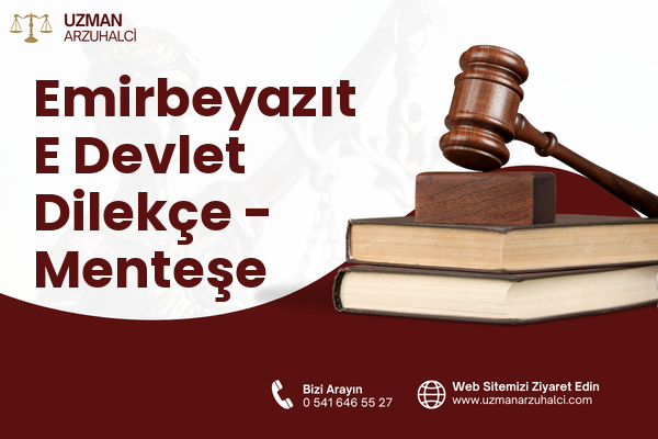 Emirbeyazıt E Devlet Dilekçe - Menteşe
