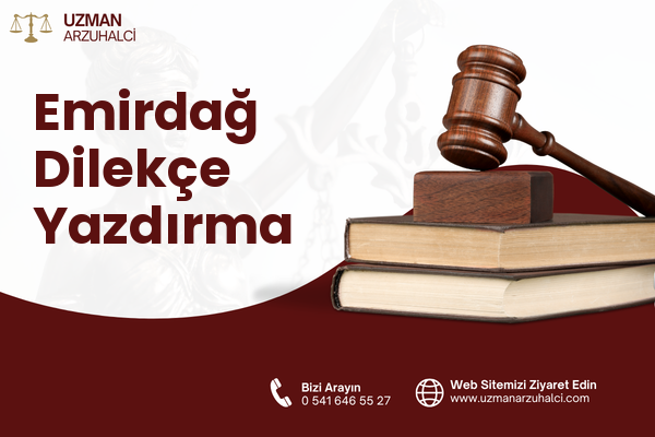 Emirdağ Dilekçe Yazdırma