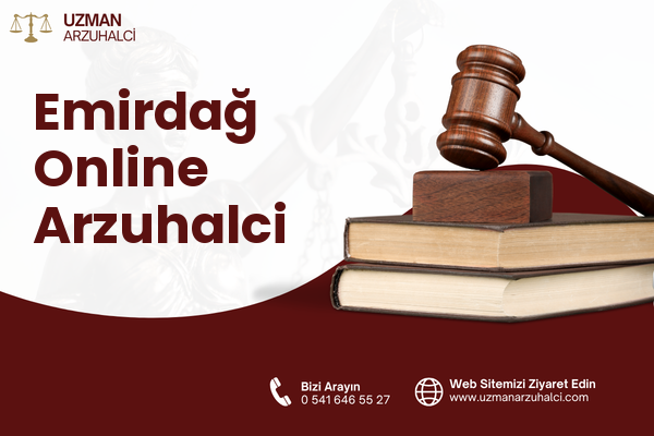 Emirdağ Online Arzuhalci