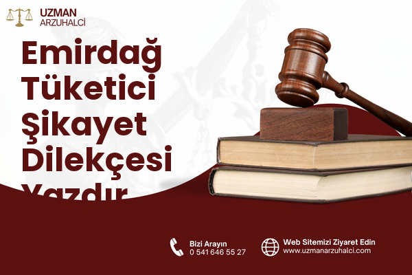 Emirdağ Tüketici Şikayet Dilekçesi Yazdır