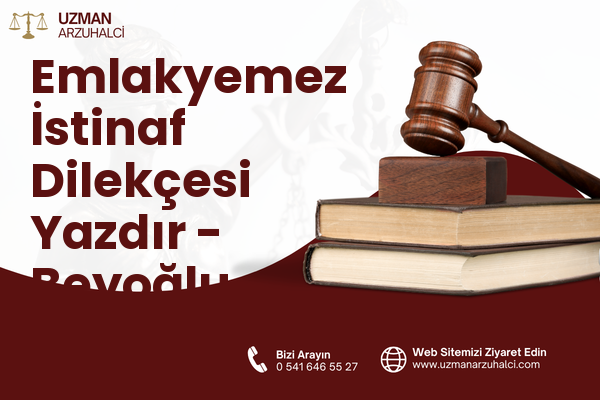 Emlakyemez İstinaf Dilekçesi Yazdır - Beyoğlu