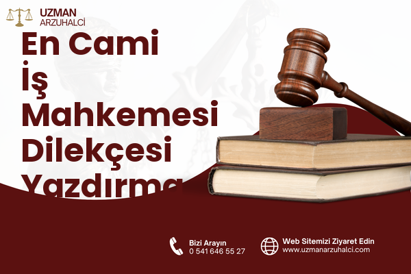 En Cami İş Mahkemesi Dilekçesi Yazdırma - Balya