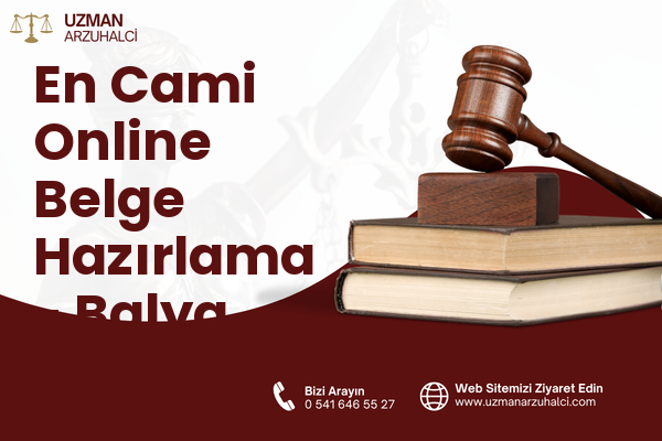 En Cami Online Belge Hazırlama - Balya
