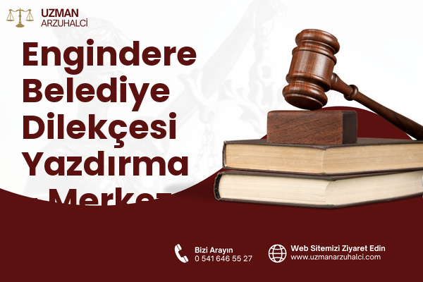 Engindere Belediye Dilekçesi Yazdırma - Merkez