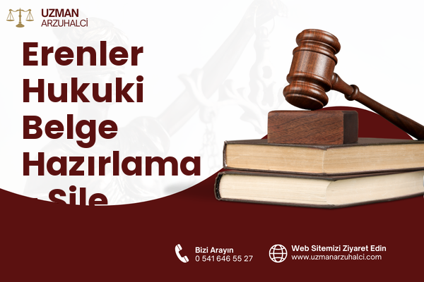 Erenler Hukuki Belge Hazırlama - Şile