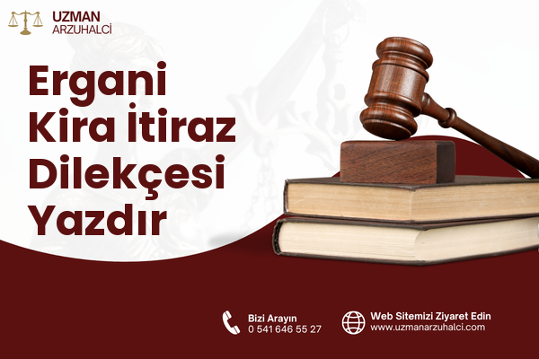 Ergani Kira İtiraz Dilekçesi Yazdır