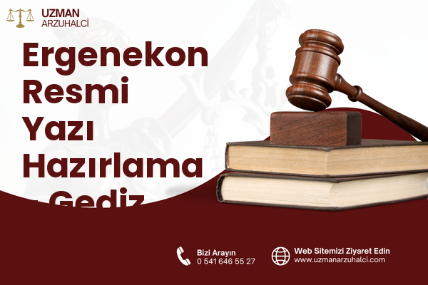 Ergenekon Resmi Yazı Hazırlama - Gediz