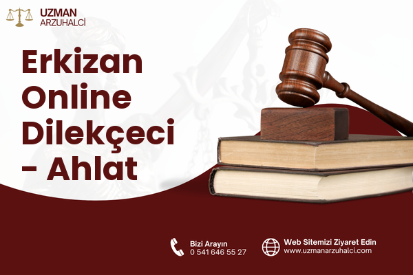 Erkizan Online Dilekçeci - Ahlat