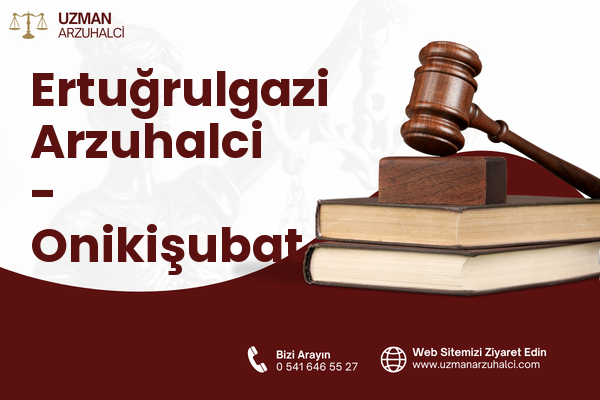 Ertuğrulgazi Arzuhalci - Onikişubat