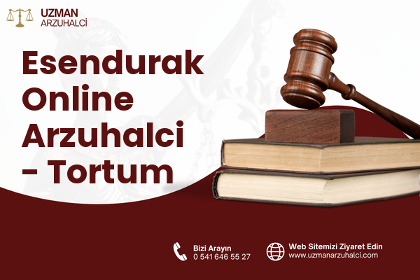 Esendurak Online Arzuhalci - Tortum