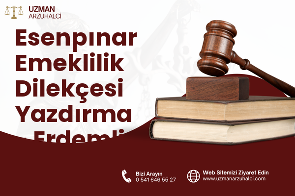 Esenpınar Emeklilik Dilekçesi Yazdırma - Erdemli