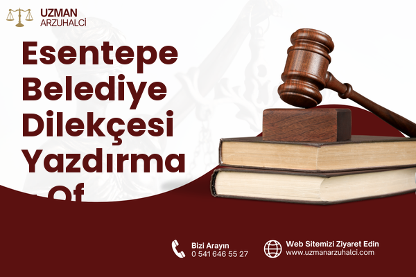 Esentepe Belediye Dilekçesi Yazdırma - Of