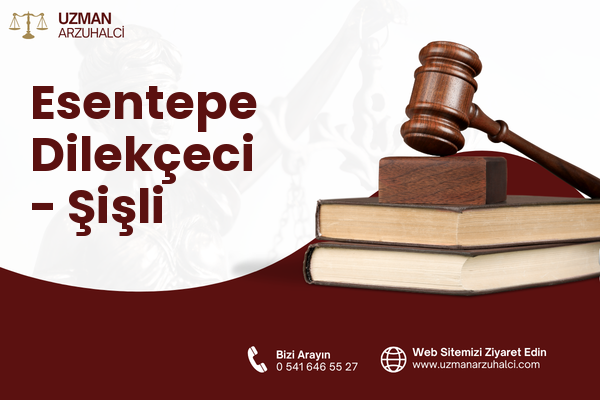 Esentepe Dilekçeci - Şişli