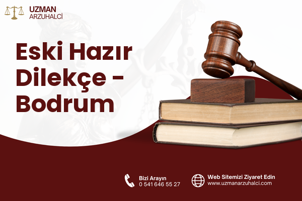 Eski Hazır Dilekçe - Bodrum