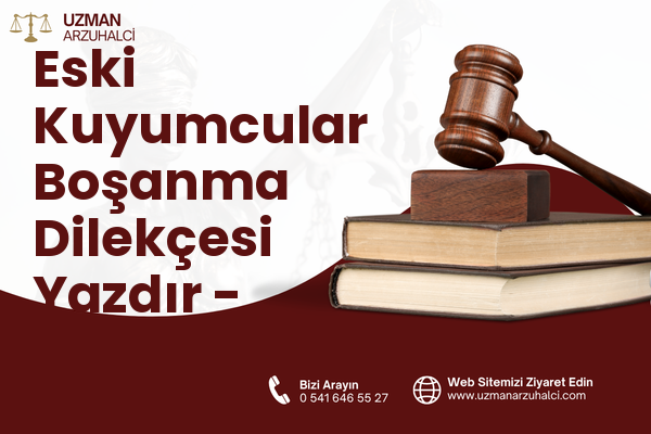 Eski Kuyumcular Boşanma Dilekçesi Yazdır - Karesi