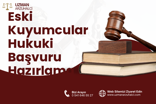 Eski Kuyumcular Hukuki Başvuru Hazırlama - Karesi