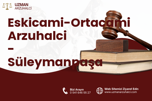 Eskicami-Ortacami Arzuhalci - Süleymanpaşa