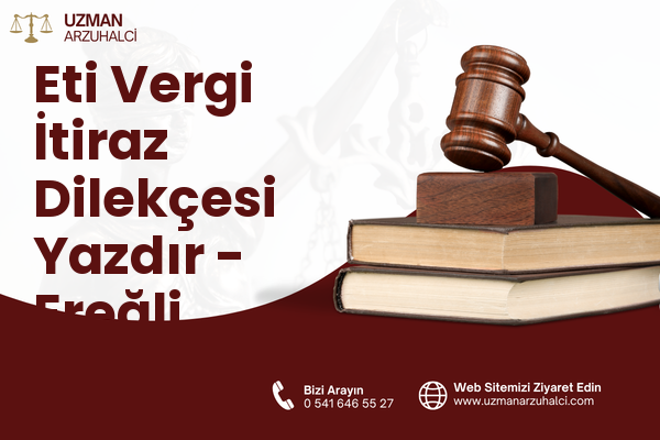 Eti Vergi İtiraz Dilekçesi Yazdır - Ereğli