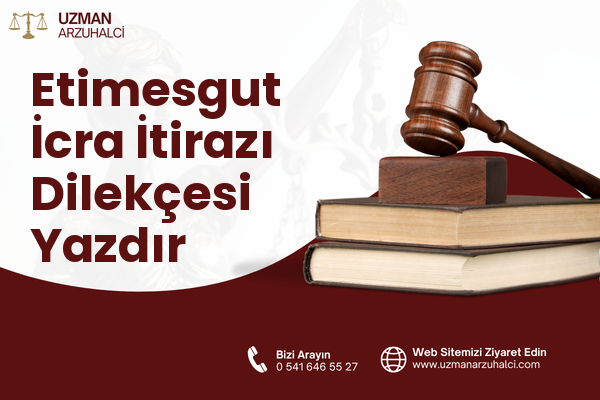 Etimesgut İcra İtirazı Dilekçesi Yazdır
