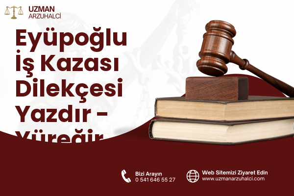 Eyüpoğlu İş Kazası Dilekçesi Yazdır - Yüreğir