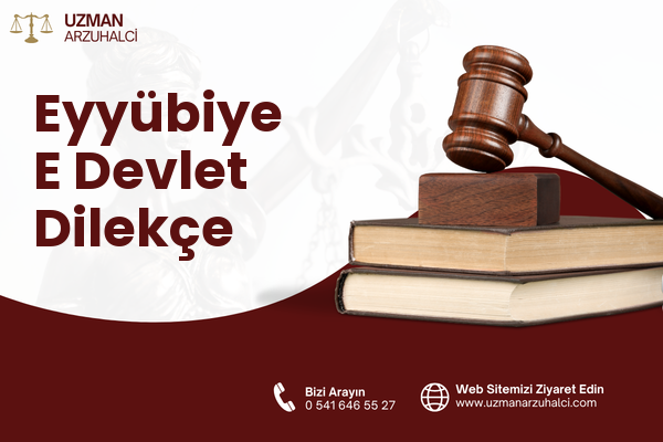 Eyyübiye E Devlet Dilekçe
