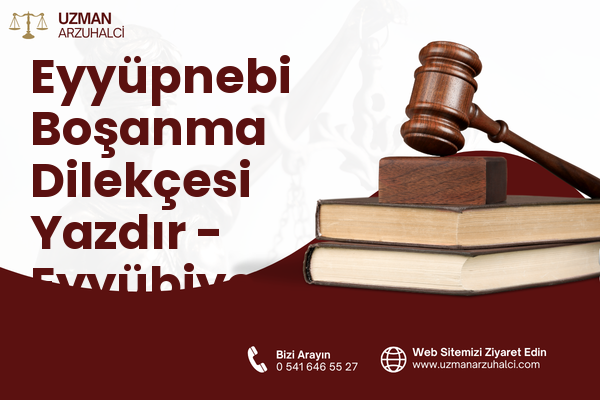 Eyyüpnebi Boşanma Dilekçesi Yazdır - Eyyübiye